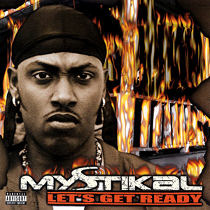 Best Album 2000 Round 1: Last of a Dying Breed vs. Let's Get Ready (B) Mystikal-let's_get_ready